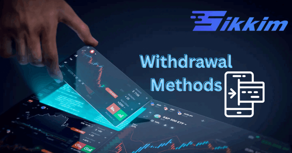 Sikkim Game Withdrawal Methods